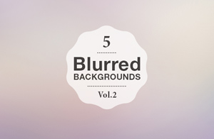 5 Blurred Backgrounds Vol.2