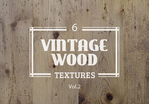 6 Vintage Wood Textures Vol.2